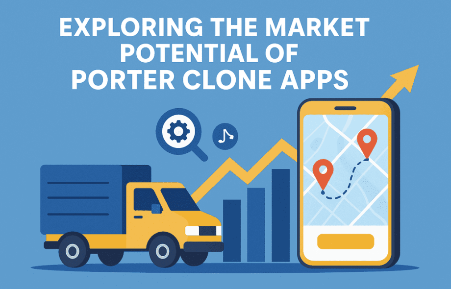 Exploring the Market Potential of Porter Clone Apps