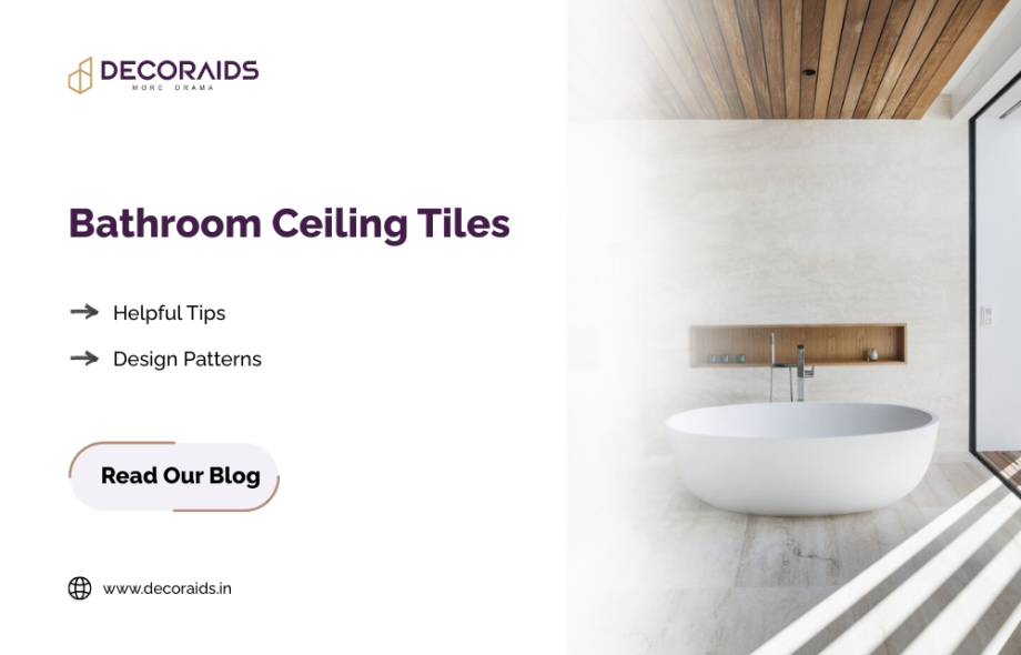 Bathroom Ceiling tiles helpful tips and design patterns